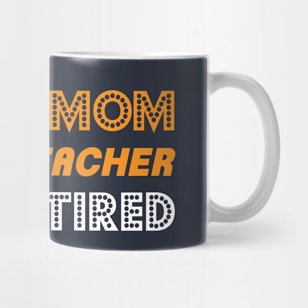 Super Mom Super Teacher by designdaking